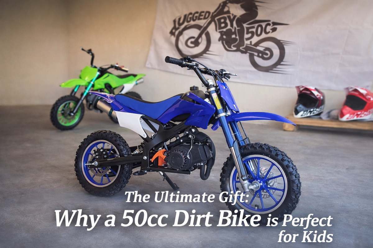 The Ultimate Gift: Why a 50cc Dirt Bike Is Perfect for Kids